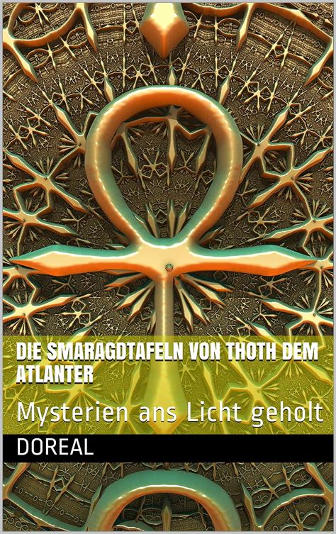 Die Smaragdtafeln von Thoth .